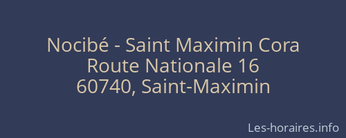 Nocibé - Saint Maximin Cora