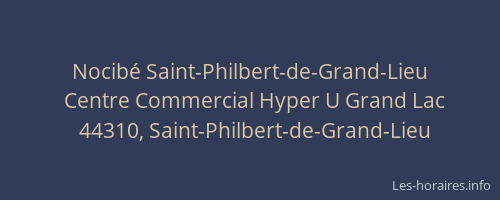 Nocibé Saint-Philbert-de-Grand-Lieu