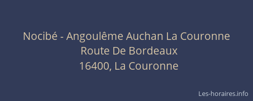 Nocib&eacute; - Angoul&ecirc;me Auchan La Couronne