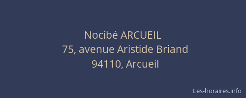 Nocib&eacute; ARCUEIL