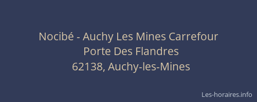 Nocibé - Auchy Les Mines Carrefour