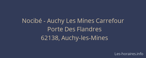 Nocib&eacute; - Auchy Les Mines Carrefour
