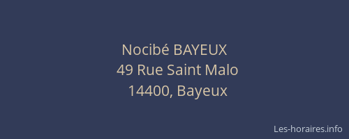 Nocib&eacute; BAYEUX
