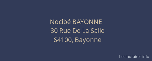 Nocib&eacute; BAYONNE