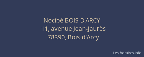 Nocibé BOIS D'ARCY