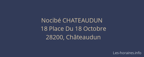 Nocib&eacute; CHATEAUDUN