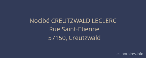 Nocib&eacute; CREUTZWALD LECLERC