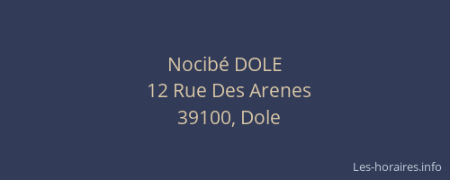 Nocib&eacute; DOLE