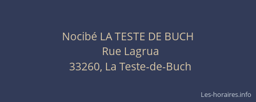 Nocib&eacute; LA TESTE DE BUCH