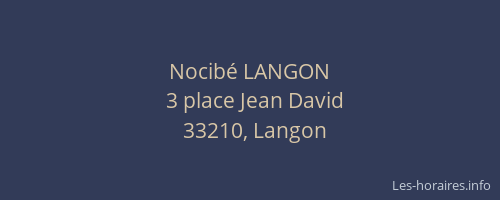 Nocib&eacute; LANGON