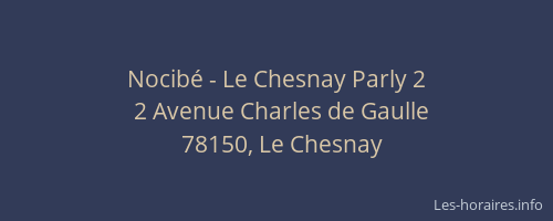 Nocib&eacute; - Le Chesnay Parly 2