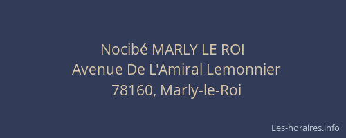 Nocib&eacute; MARLY LE ROI