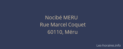 Nocib&eacute; MERU