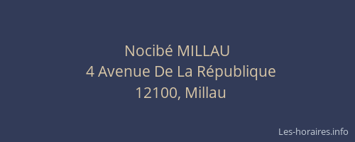 Nocib&eacute; MILLAU