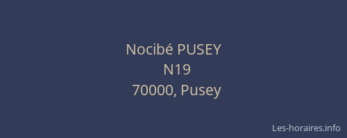Nocib&eacute; PUSEY