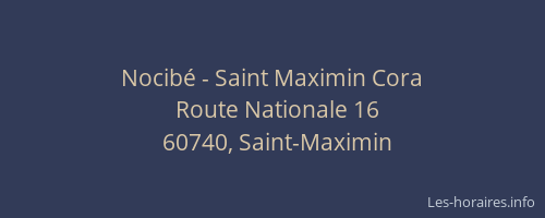 Nocibé - Saint Maximin Cora