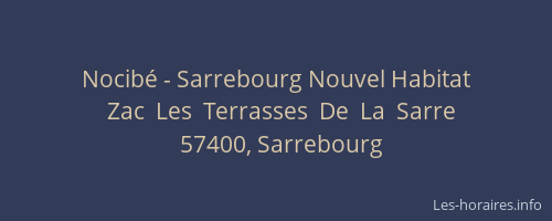 Nocib&eacute; - Sarrebourg Nouvel Habitat