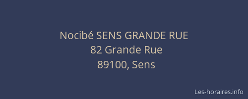 Nocib&eacute; SENS GRANDE RUE