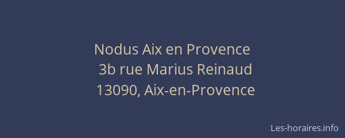 Nodus Aix en Provence