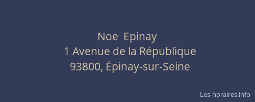 Noe  Epinay