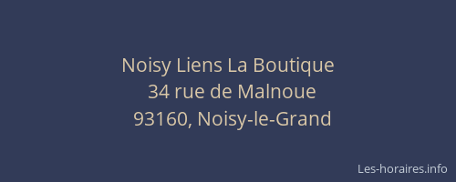 Noisy Liens La Boutique