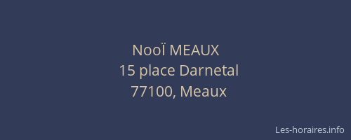 NooÏ MEAUX