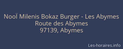 NooÏ Milenis Bokaz Burger - Les Abymes