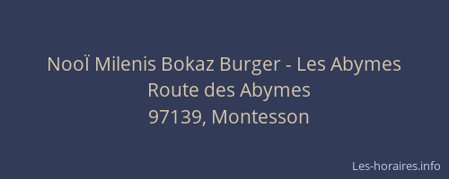 NooÏ Milenis Bokaz Burger - Les Abymes