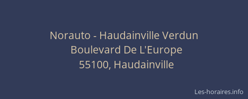 Norauto - Haudainville Verdun
