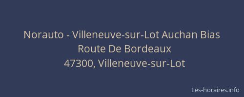 Norauto - Villeneuve-sur-Lot Auchan Bias