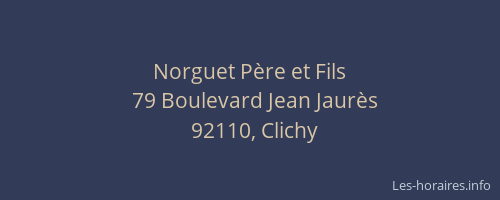 Norguet Père et Fils