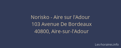 Norisko - Aire sur l'Adour