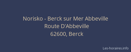 Norisko - Berck sur Mer Abbeville