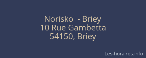 Norisko  - Briey