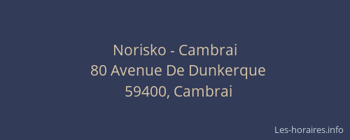 Norisko - Cambrai