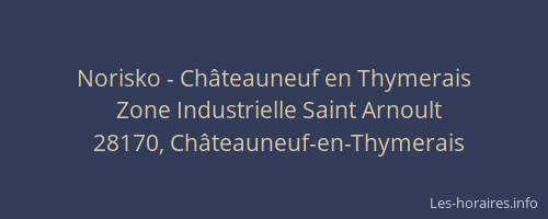 Norisko - Ch&acirc;teauneuf en Thymerais