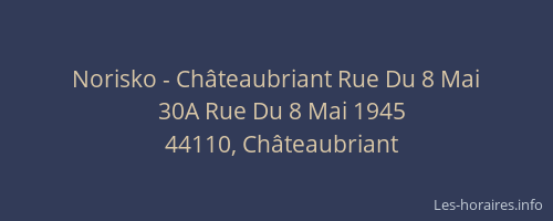 Norisko - Châteaubriant Rue Du 8 Mai