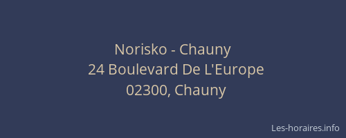 Norisko - Chauny