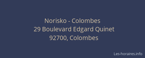 Norisko - Colombes