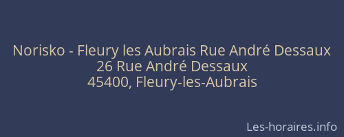 Norisko - Fleury les Aubrais Rue André Dessaux