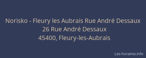 Norisko - Fleury les Aubrais Rue André Dessaux