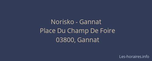 Norisko - Gannat