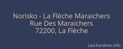 Norisko - La Flèche Maraichers