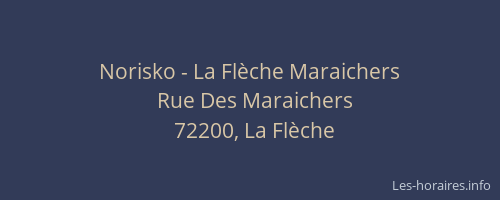 Norisko - La Flèche Maraichers
