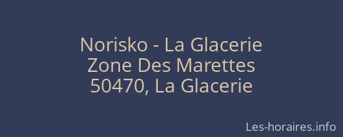 Norisko - La Glacerie