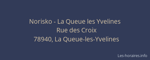 Norisko - La Queue les Yvelines