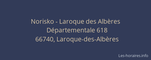 Norisko - Laroque des Alb&egrave;res