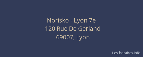 Norisko - Lyon 7e