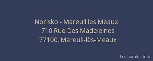 Norisko - Mareuil les Meaux