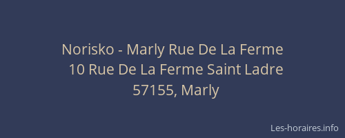 Norisko - Marly Rue De La Ferme